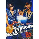 DVD / B'z / Typhoon No.15 / ONBD-5016