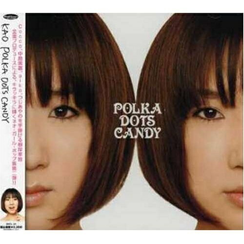 CD / KAO / POLKA DOTS CANDY / BNCL-24