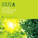 【取寄商品】CD / Super Natural / DAVID FOSTER LOVE ACOUSTIC COVERS / IMWCD-1010