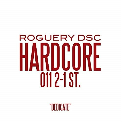 CD / ROGUERY / DEDICATE / RLCA-1204
