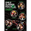 DVD / アニメ / THE IDOLM@STER 6TH ANNIVERSARY SMILE SUMMER FESTIV@L! ダイジェスト~東京大阪 and 札幌名古屋福岡~ / COBC-6165