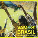 CD / スポーツ曲 / ヴァモス!ブラジル ブラジリアン・フットボール・ヒッツ (解説付) / SICP-4137