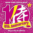 【取寄商品】CD / DJ SHUZO / SHOW TIME SUPER BEST~SAMURAI MUSIC 10th. Anniversary Part1~ Mixed By DJ SHUZO / SMICD-154