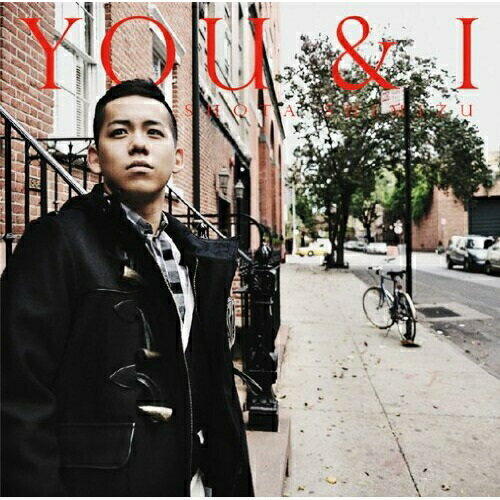 CD / 清水翔太 / YOU & I (通常盤) / SRCL-7532