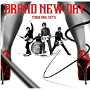 CD / 東京ネイルキャッツ / BRAND NEW DAY / TJCH-15456