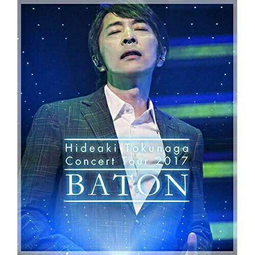 BD/Concert Tour 2017 BATON(Blu-ray)/徳永英明/UMXK-1054