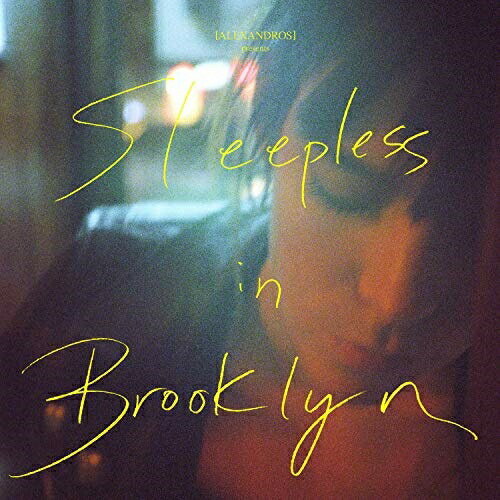 CD / (ALEXANDROS) / Sleepless in Brooklyn (通常盤) / UPCH-2180