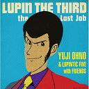 CD / Yuji Ohno & Lupintic Five with Friends / LUPIN THE THIRD～the Last Job～ (SHM-CD) / VPCG-84902