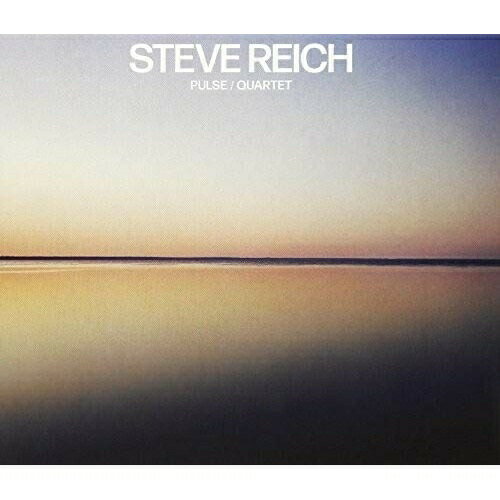 CD / スティーヴ・ライヒ / スティーヴ・ライヒ:パルス/カルテット (ライナーノーツ/紙ジャケット) / WPCS-13764