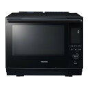 ER-D3000B-K 東芝 TOSHIBA 石窯ドーム 過熱水蒸気オーブンレンジ 30L 2段調理対応 グランブラック