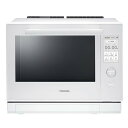 ER-D7000B-W 東芝 TOSHIBA 石窯ドーム 過熱水蒸気オーブンレンジ 30L 2段調理対応 カラータッチ液晶 グランホワイト