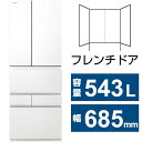 大阪限定設置込み GR-Y540XFS-TW 東芝 VEGETA 冷蔵庫 543L XFSシリーズ 543L 幅68.5cm フレンチドア 観音開き 6ドア フロストホワイト GR-Y540XFS-TW
