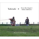 CD / Every Little Thing / Tabitabi+Every Best Single 2 ～MORE COMPLETE～ (6CD+2Blu-ray) (通常盤) / AVCD-93211