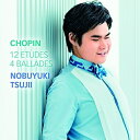 CD / 辻井伸行 / ショパン:エチュード&バラード / AVCL-25913