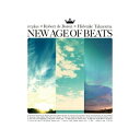 CD / re:plus × Robert de Boron × Hidetake Takayama / NEW AGE OF BEATS (解説付) / GTXC-65