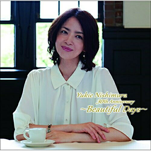 CD / 西村由紀江 / Yukie Nishimura 30th Anniversary 〜Beautiful Days〜 (通常盤) / HUCD-10220