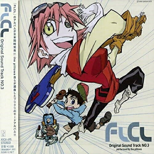 CD / the pillows / FLCL Original Sound Track NO.3 / KICA-695