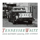 CD / デビッド・マシューズ・トリオ feat.ジョン・スコフィールド / テネシー・ワルツ / KICJ-2476