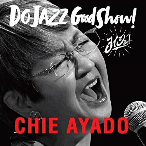 ★CD/DO JAZZ Good Show!(ヨイショ!)/綾戸智恵/MYDO-4