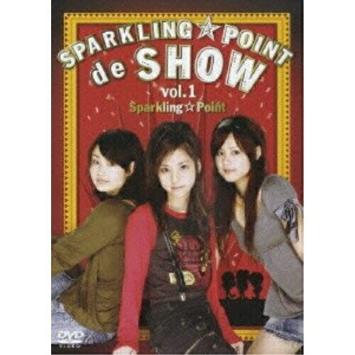 DVD / スパークリング☆ポイント / SPARKLING☆POINT de SHOW vol.1 / ONBD-7073
