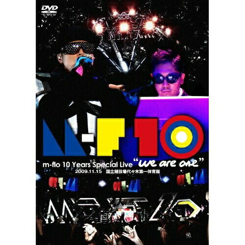 DVD / m-flo / m-flo 10 Years Special Live we are one” 2009.11.15 国立競技場代々木第一体育館 / RZ..