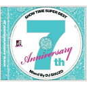 CD / DJ SHUZO / SHOW TIME SUPER BEST`SAMURAI MUSIC 7th. Anniversary`Mixed By DJ SHUZO / SMICD-141