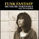 CD / |r / FUNK FANTASY / TAKE-2