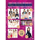 The Girls Live Vol.18オムニバスアンジュルム、Juice=Juice、アップアップガールズ(仮)、吉川友、カントリー・ガールズ、モーニング娘。'15、チャオ ベッラ チンクエッティ発売日：2016年1月20日品　 種：DVDJ　A　N：4942463180102品　 番：UFBW-1476