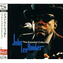 CD / ジョン・リー・フッカー / エッセンシャル・コレクション (SHM-CD) (解説歌詞対訳付) / UICY-25424