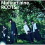CD / nine. / ROOTS (CD+DVD) (̾ץѥA) / UICZ-5163