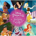 CD / ディズニー / ディズニープリンセス・ミュージック・コレクション LIVE YOUR STORY ~私だけの物語 (歌詞対訳付) / UWCD-1011