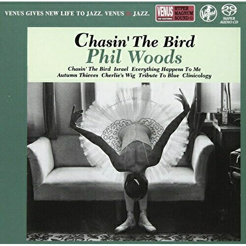 SACD / フィル・ウッズ / チェイシン・ザ・バード (紙ジャケット) / VHGD-276