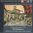 SACD / マッシモ・ファラオ・トリオ / マイ・ロマンス (紙ジャケット) / VHGD-279