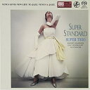 SACD / スーパー・トリオ / スーパー・スタンダード (紙ジャケット) / VHGD-82