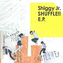 SHUFFLE!! E.P. (歌詞付) (通常盤)Shiggy Jr.シギージュニア しぎーじゅにあ　発売日 : 2017年11月22日　種別 : CD　JAN : 4988002743179　商品番号 : VICL-64882【商品紹介】初のドラマ主題歌タイアップ2曲を収録した移籍第一弾『SHUFFLE!! E.P.』リリース!フジテレビドラマ『ぼくは麻理のなか』主題歌、フジテレビCSドラマ『過ちスクランブル』主題歌の「誘惑のパーティー」を含む、Shiggy Jr.の新機軸となる楽曲に挑戦した全5曲!【収録内容】CD:11.誘惑のパーティー2.僕は雨のなか3.二人のストーリー4.Juuuump!!5.約束