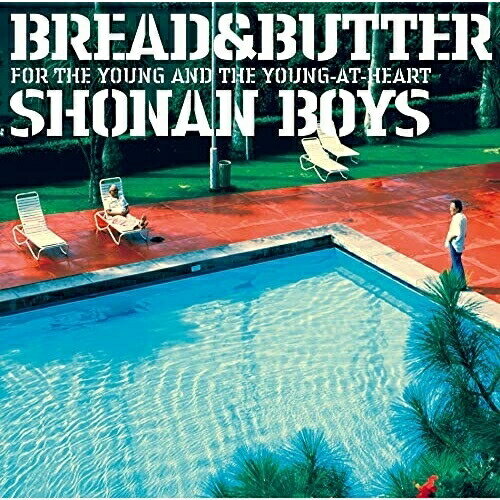 CD / ブレッド&バター / SHONAN BOYS FOR THE YOUNG AND THE YOUNG-AT-HEART (解説歌詞付/ライナーノーツ) (生産限定盤) / VICL-65603