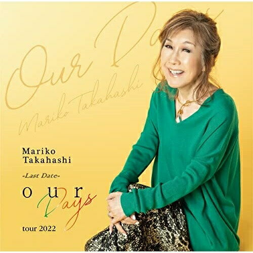 CD / 高橋真梨子 / our Days tour 2022 (歌詞付) / VICL-65649