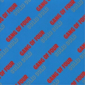 CD / ギャング・オブ・フォー / ソリッド・ゴールド (解説歌詞対訳付) / WPCR-80057
