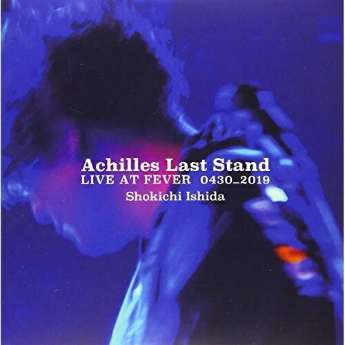 CD/Achilles Last Stand / LIVE AT FEVER 0430-2019/ĥ硼/SAT-23