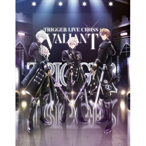 【取寄商品】BD / アニメ / アイドリッシュセブン TRIGGER LIVE CROSS ”VALIANT” Blu-ray BOX -Limited Edition-(Blu-ray) (完全生産限定版) / LABX-38530