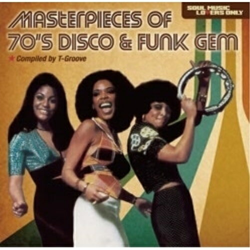 ★CD / オムニバス(COMPILED BY T-GROOVE) / ソウル・ミュージック・ラヴァーズ・オンリー マスターピース・オブ・70's・ディスコ・アンド・ファンク・ゲム (解説付) (期間限定特別定価盤) / OTLCD-2571
