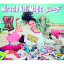 ץ饤WEB㤨CD / Miracle Vell Magic / Yummy! / XNSC-30002פβǤʤ550ߤˤʤޤ