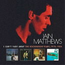 【取寄商品】CD / イアン・マシューズ / アイ・キャント・フェイド・アウェイ / CDSOL-71225