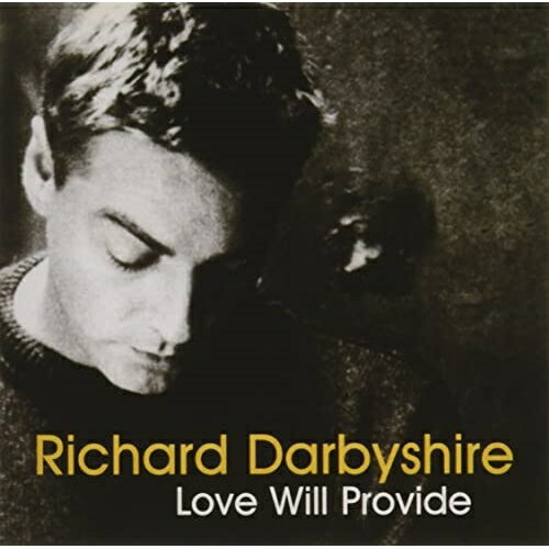 【取寄商品】CD / リチャード・ダービシャー / ラヴ・ウィル・プロバイド (日本語解説、歌詞付) / OTLCD-5651