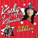 【取寄商品】CD / キャシー・マレー&ザ・キロワッツ / フリィ・チャージド / BSMF-2764