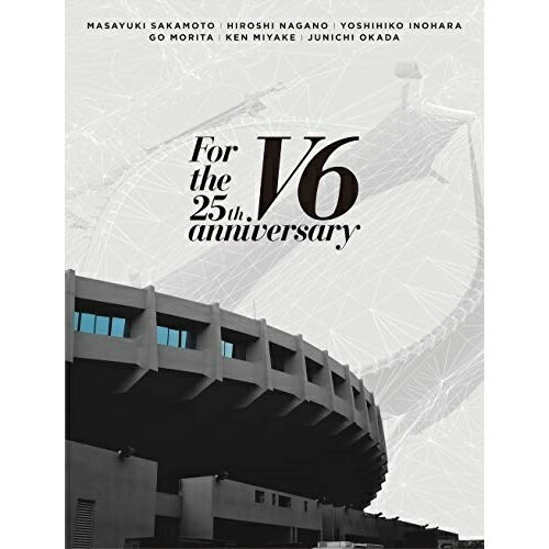 BD / V6 / For the 25th anniversary(Blu-ray) (2Blu-ray+CD) (B/308) / AVXD-27962