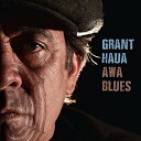 【取寄商品】CD / GRANT HAUA / AWA BLUES / DFGCD-8815J