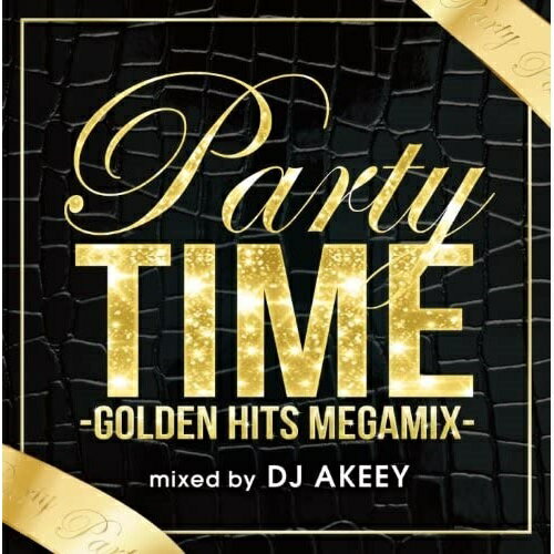y񏤕izCD / DJ AKEEY / PARTY TIME - GOLDEN HITS MEGAMIX - mixed by DJ AKEEY / FARM-355