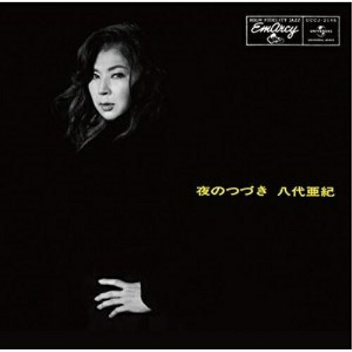 CD / 八代亜紀 / 夜のつづき (SHM-CD) (歌詞対訳付/ライナーノーツ) / UCCJ-2146