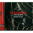 【取寄商品】CD / ブライアン・タイラー / オリジナル・サウンドトラック ランボー ラスト・ブラッド (解説付) / RBCP-3368